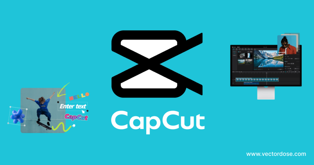 Capcut: A Powerful Video Editing App for Everyone
